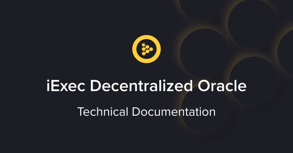 iExec Decentralized Oracle - How does it work?